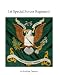 1st Special Forces Regiment: An Evolving Tapestry by JP Hastings