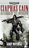 Ciaphas Cain: Defender of the Imperium