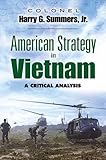 American Strategy in Vietnam: A Critical Analysis (Dover Military History, Weapons, Armor)