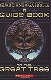 A Guide Book to the Great Tree (Guardians of Ga'hoole)