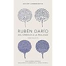 Ruben Dario, del simbolo a la realidad. Obra selecta / Ruben Dario ...