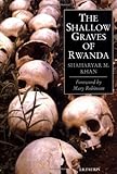 The Shallow Graves of Rwanda