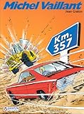 Michel Vaillant, tome 16 : Km. 357 by