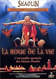 Shaolin - La Roue De La Vie (L'incroyable Spectacle Des Moines Shaolin)