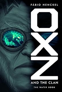 Livro Oxz and the clan: The water book.
