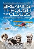 Breaking Through the Clouds: The First Women's