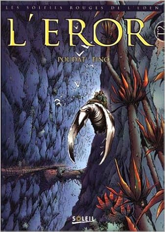 Amazon Fr Soleil Rouge De L Eden Tome 2 L Eror Fino Herve Poudat Livres