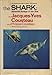 The Shark: Splendid Savage of the Sea