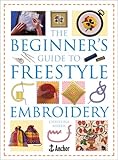The Beginner's Guide to Freestyle Embroidery by 