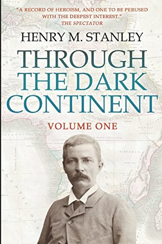 Through the Dark Continent: Volume 1