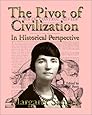The Pivot of Civilization in Historical Perspective: The Birth Control Classic