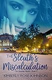 The Sleuth's Miscalculation (The Librarian Sleuth) (Volume 1)