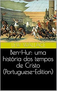 Livro Ben-Hur: uma história dos tempos de Cristo (Portuguese-Edition)