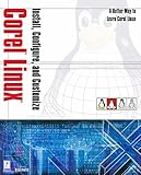Install, Configure, and Customize Corel Linux by Brian Proffitt
