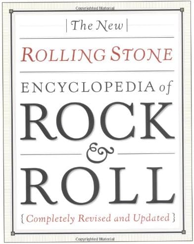 The Rolling Stone Illustrated History of Rock and Roll: The