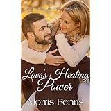 Love's Healing Power (Second Chances Series #6)