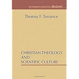 Christian Theology and Scientific Culture
