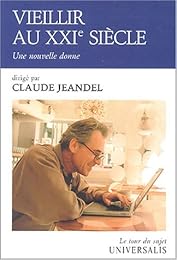 Vieillir au XXIe siècle