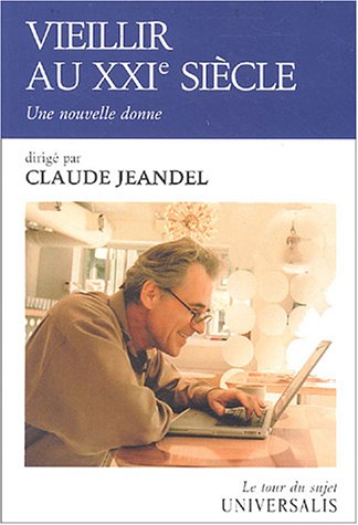 Vieillir au XXIe siècle