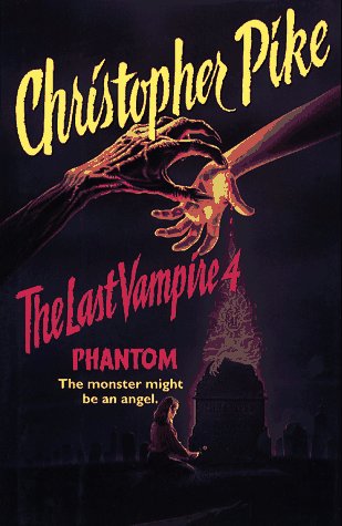 Phantom The Last Vampire 4 Hardcover Pike Christopher 9780671550493 Amazon Com Books