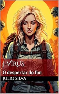 Livro J-Vírus: O despertar do fim