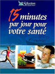 15 minutes par jour pour votre santé