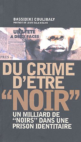 Du crime d'être noir