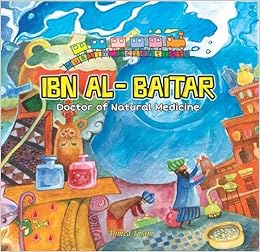 Book's Cover of Ibn Al-Baitar: Doctor of Natural Medicine (Muslim Scientists) (Inglés) Grapado – 10 diciembre 2019