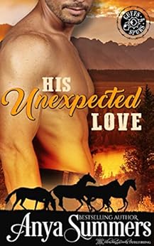 His Unexpected Love: Carter and Jenna, the Beginning (Cuffs and Spurs Book 2) by [Summers, Anya]