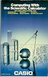 Casio-Computing With the Scientific Calculator