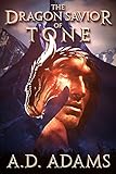 The Dragon Savior of Tone: World of Tone: Book 2