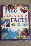 2500 Fascinating Facts