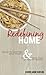 Redefining Home by 
