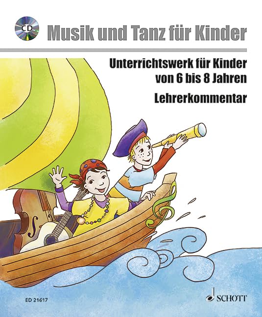 Musik voraus - Musik und Tanz für Kinder: Unterrichtswerk für Kinder von 6 bis 8 Jahren. Lehrerband mit CD.