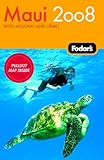 Fodor's Maui 2008 (Travel Guide) by 