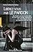 Liberez-vous par le pardon (French Edition) by 