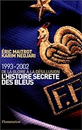 L' histoire secrète des Bleus