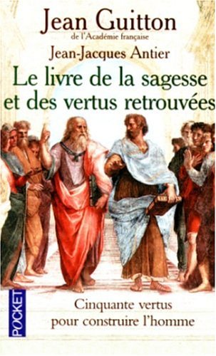 Le  livre de la sagesse et des vertus retrouvées