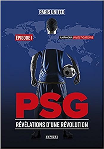 Psg Revelations D Une Revolution Episode I Amazon Es Paris United Libros En Idiomas Extranjeros