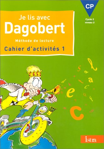 Je lis avec Dagobert