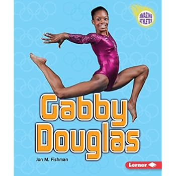 Gabby Douglas (Amazing Athletes)
