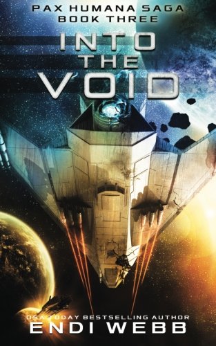 Download Into The Void (Episode #3: The Pax Humana Saga) (Volume 3) Download Into The Void (Episode #3: The Pax Humana Saga) (Volume 3)