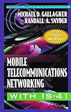 Mobile Telecommunications Networking With Is-41 (McGraw-Hill Series on Telecommunications)