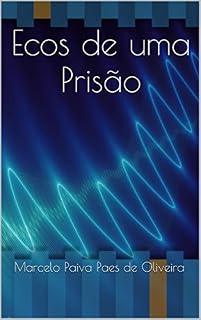 Livro Ecos de uma Prisão