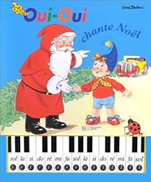 Oui-Oui chante Noël (livre-piano)