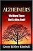 Alzheimer's: We Were There -- But So Was God! by 