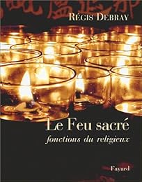 Le  feu sacré