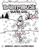 Babymouse #7: Skater Girl