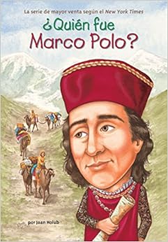 ¿Quién fue Marco Polo? (Who Was...?) (Spanish Edition)