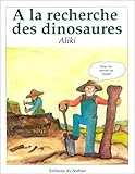 Image de A La Recherche Des Dinosaures